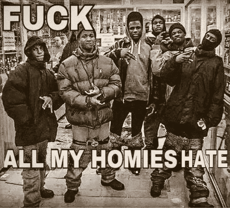 all-my-homies-hate