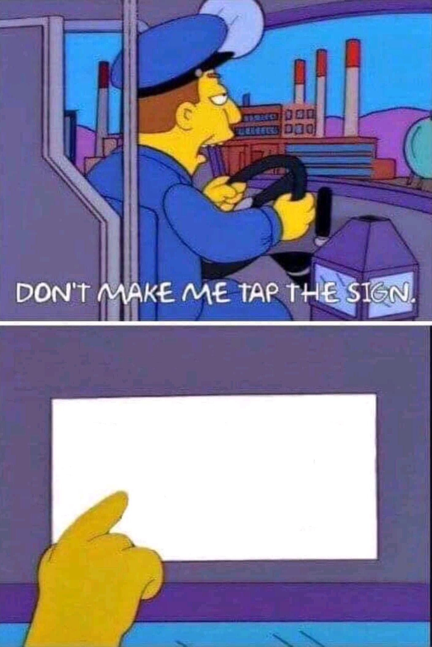 don't-make-me-tap-the-sign