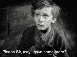 please-sir-may-i-have-some-more